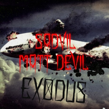 Exodus ft. Matt Devil | Boomplay Music