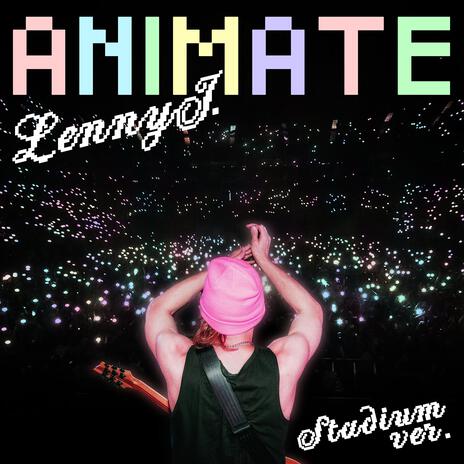 Animate (Stadium Version) | Boomplay Music