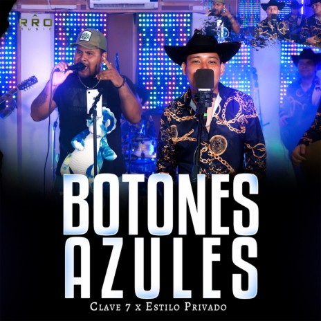 Botones Azules ft. Estilo Privado de Luis Balbuena | Boomplay Music