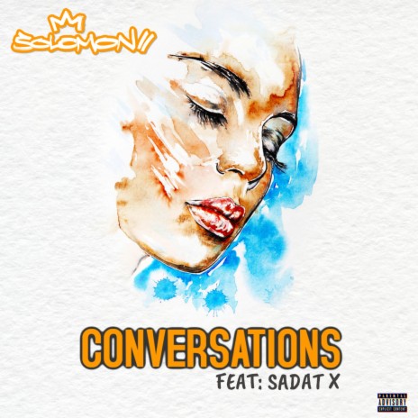 Conversations ft. Sadat X | Boomplay Music