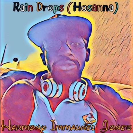 Rain Drops (Hosanna) ft. Yung Kool tha Zombie | Boomplay Music