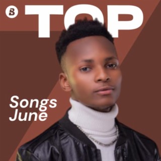 Top Songs June