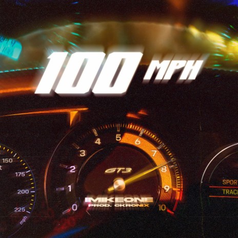 100 MPH | Boomplay Music