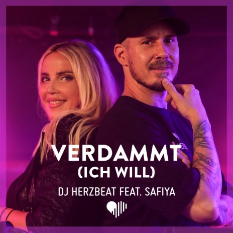 Verdammt (ich will) ft. Safiya | Boomplay Music