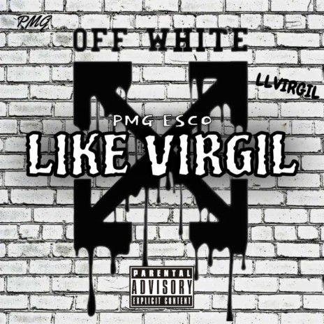 LIKE VIRGIL | Boomplay Music