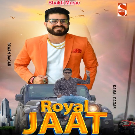 Royal Jaat ft. Kamal Dagar | Boomplay Music