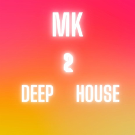 Deep House 2 (Remix) | Boomplay Music