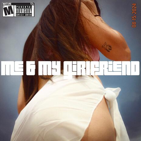 Me & My Girlfriend | Boomplay Music