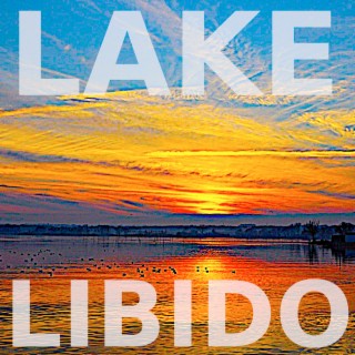 Lake Libido