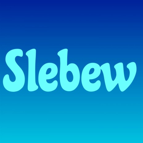 Slebew (Short Mix) | Boomplay Music