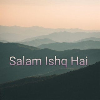 Salam Ishq Hai