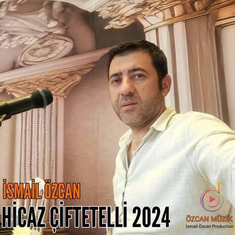 Hicaz Çiftetelli 2024 | Boomplay Music