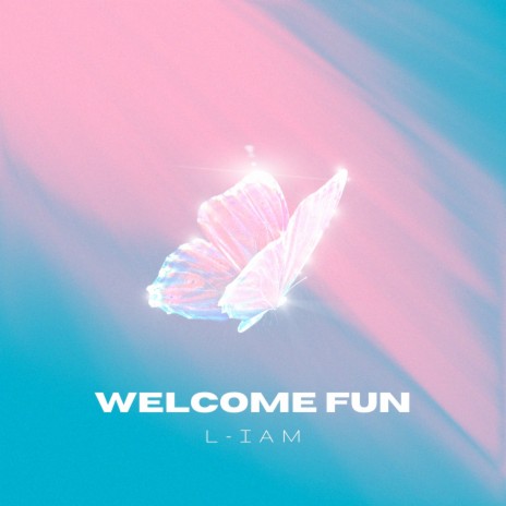 Welcome Fun | Boomplay Music