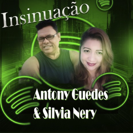 Insinuação ft. Silvia Nery | Boomplay Music