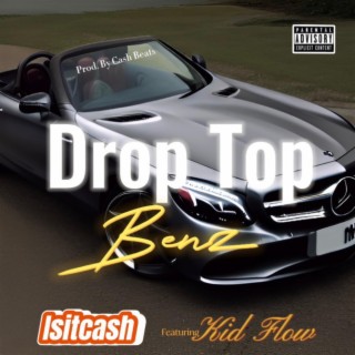 Drop Top Benz
