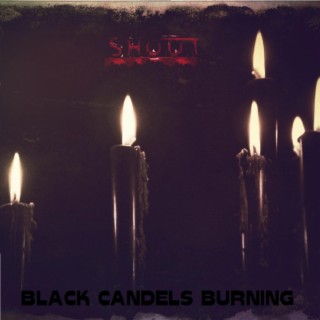 Black Candles Burning