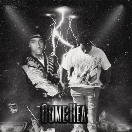 Come Hea ft. MTM Lowski | Boomplay Music