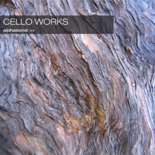 Cello Works