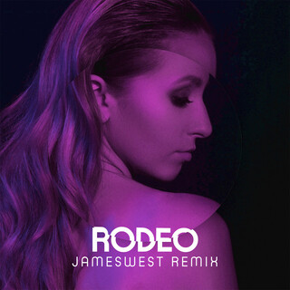 Rodeo (JamesWest Remix)