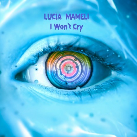 I Won't Cry | Boomplay Music