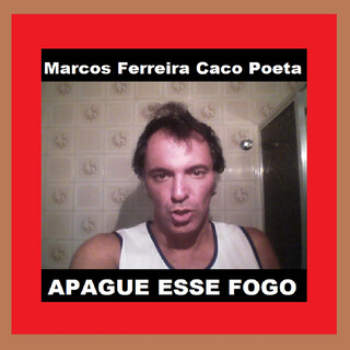 Apague Esse Fogo