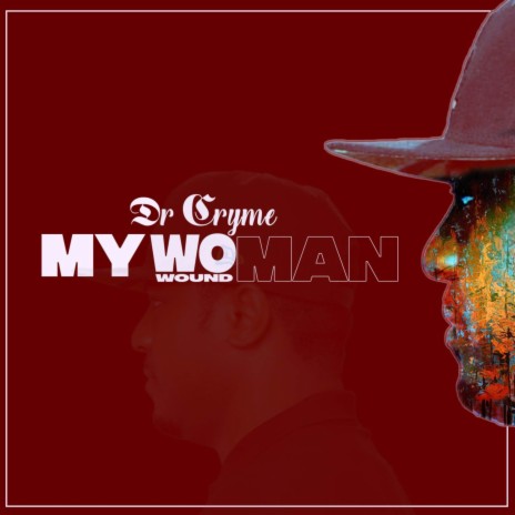 My Woman (Wound Man) | Boomplay Music
