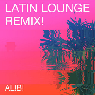 Latin Lounge (Remixed)