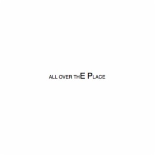 All Over The Place EP