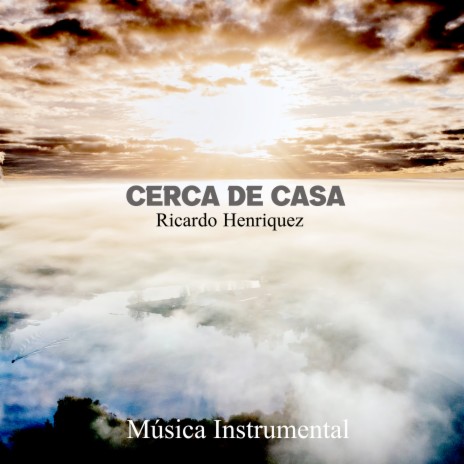 Cerca de Casa | Boomplay Music