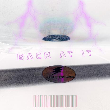 BACK AT IT ft. G$kurr | Boomplay Music