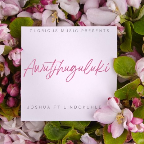 Awutjhuguluki ft. Lindokuhle | Boomplay Music
