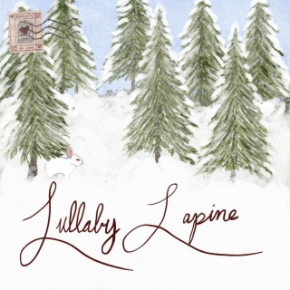 Lullaby Lapine lyrics | Boomplay Music