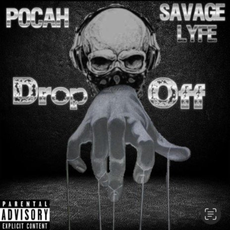 Drop Off ft. Savage Lyfe | Boomplay Music