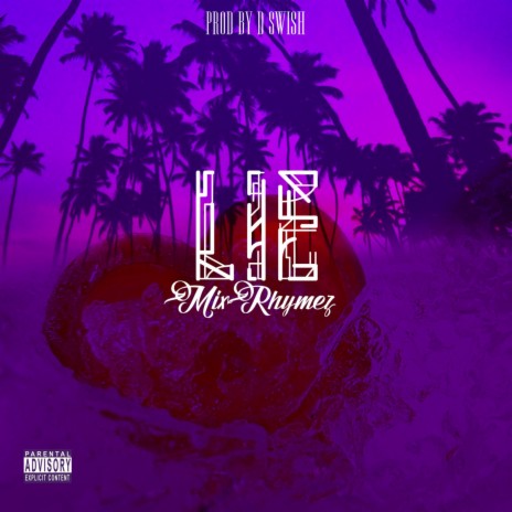 Lie | Boomplay Music