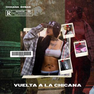 VUELTA A LA CHICANA