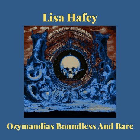 Ozymandias Boundless and Bare | Boomplay Music