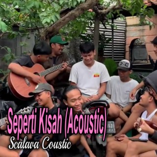 Seperti Kisah (Acoustic)