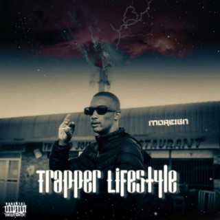 Trapper Lifetstyle