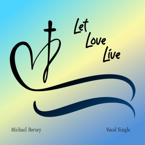 Let Love Live | Boomplay Music