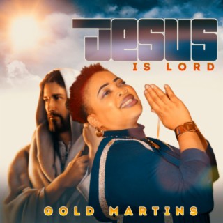 Jesus Is Lord