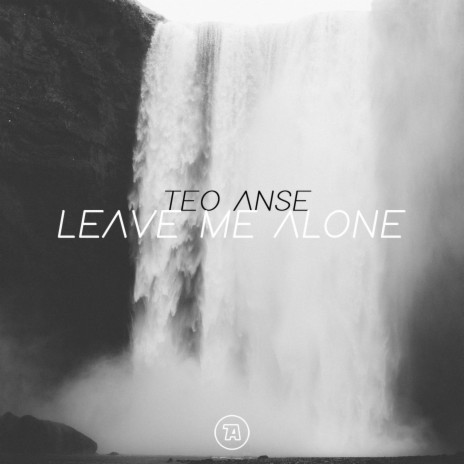 Leave Me Alone | Boomplay Music