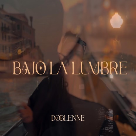 BAJO LA LUMBRE ft. Deeperbeats | Boomplay Music