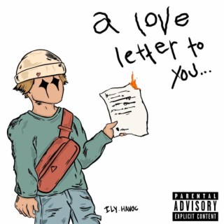 A Love Letter To You