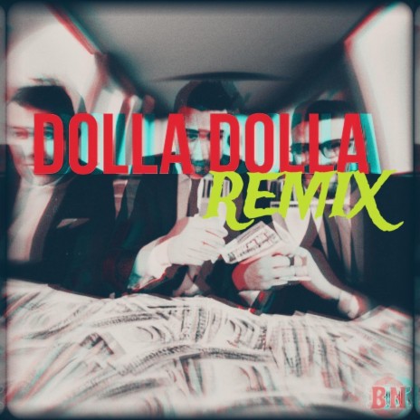 Dolla Dolla (Remix) | Boomplay Music