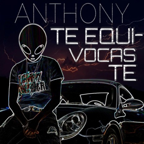 Te Equivocaste ft. Anthony Oficial | Boomplay Music