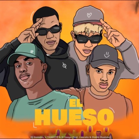 El Hueso ft. + YANDITO, El Usaga, Liderato & Diablo Musteke | Boomplay Music