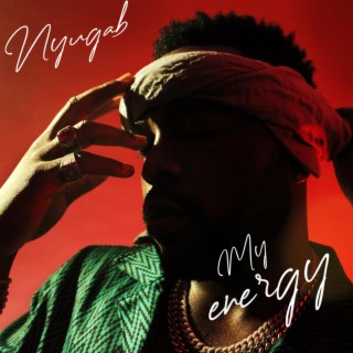 MY ENERGY lyrics | Boomplay Music