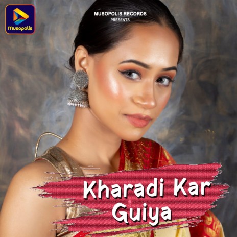 Kharadi Kar Guiya | Boomplay Music