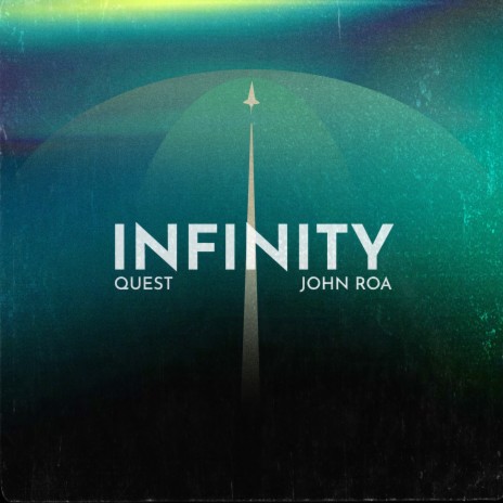 Infinity ft. John Roa | Boomplay Music