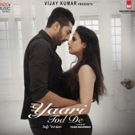 Yaari Tod De | Boomplay Music